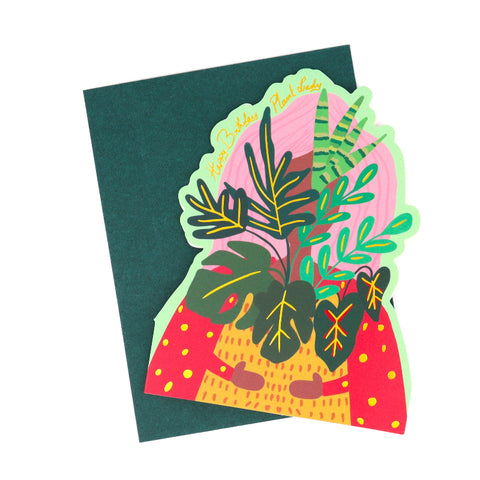 Birthday Day Cards by Nabeela Rumi Happy Birthday Plant Lady - Arts and Heritage St. Albert