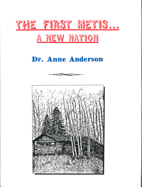 The First Metis - A New Nation