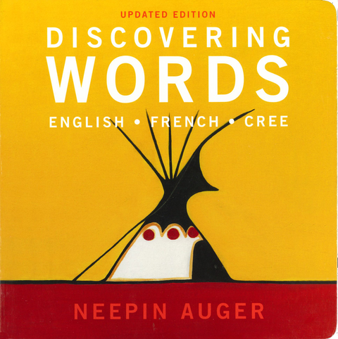 Discovering Words (English, French & Cree)