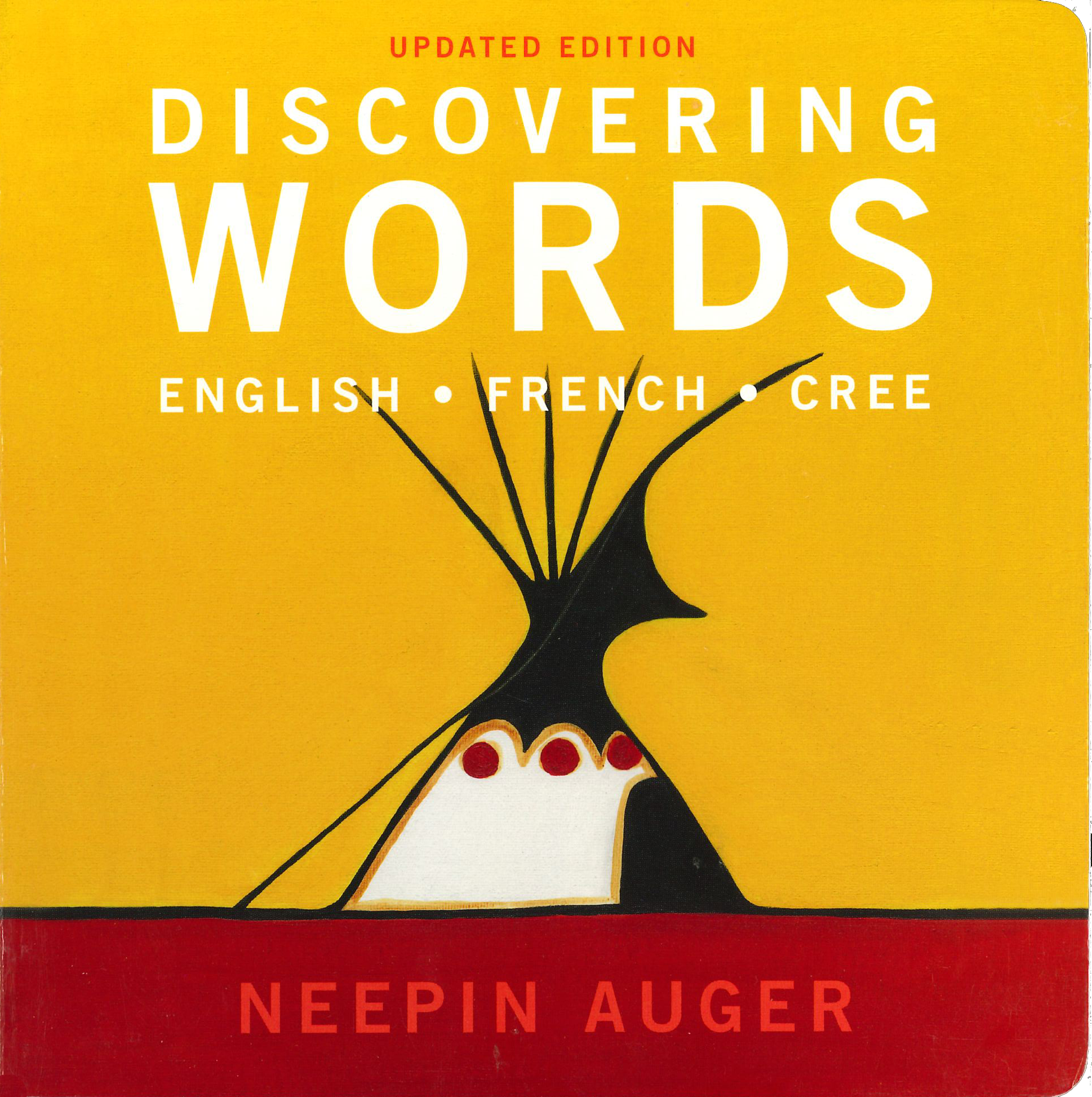 Discovering Words (English, French & Cree) | Arts and Heritage