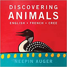 Discovering Animals (English, French & Cree)